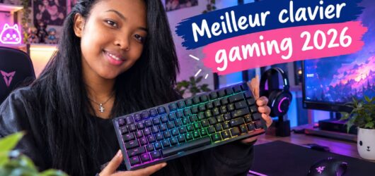 Meilleur clavier gaming 2026 : mon top 7 pour tous les budgets (de 90 à 250 €) 